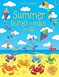 Summer Things to Make and Do (Paperback)