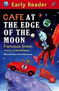 Early Reader: Cafe At The Edge Of The Moon (Paperback)