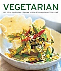 Vegetarian : 150 Delicious Dishes Shown in 200 Stunning Photographs (Paperback)
