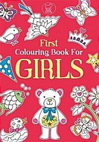 First Colouring Book for Girls (Paperback)