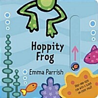 Hoppity Frog : Slide & Play (Board Book)