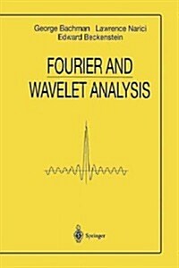 Fourier and Wavelet Analysis (Paperback, Softcover Repri)