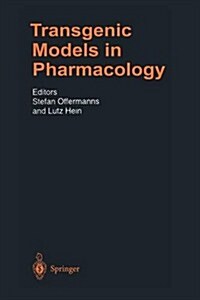 Transgenic Models in Pharmacology (Paperback, Softcover Repri)