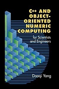 C++ and Object-Oriented Numeric Computing for Scientists and Engineers (Paperback, Softcover Repri)