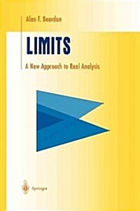 Limits: A New Approach to Real Analysis (Paperback, Softcover Repri)