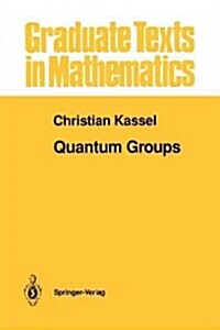 Quantum Groups (Paperback, Softcover Repri)