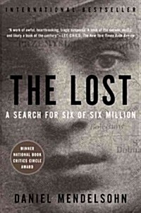The Lost: The Search for Six of Six Million (Paperback)