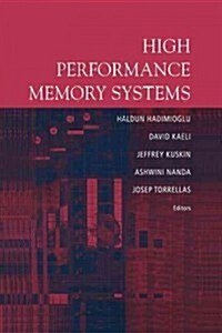 High Performance Memory Systems (Paperback, Softcover Repri)