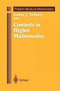 Contests in Higher Mathematics: Mikl? Schweitzer Competitions 1962-1991 (Paperback, Softcover Repri)