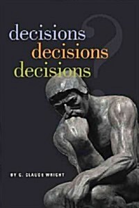 Decisions Decisions Decisions (Paperback)