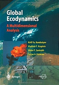 Global Ecodynamics: A Multidimensional Analysis (Paperback, 2004)