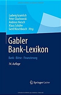 Gabler Banklexikon: Bank - B?se - Finanzierung (Hardcover, 14, 14., Komplett U)