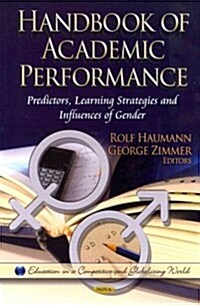 Handbook of Academic Performance (Hardcover)