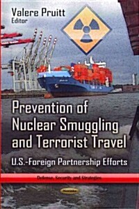 Prevention of Nuclear Smuggling and Terrorist Travel (Paperback)