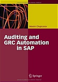 Auditing and Grc Automation in Sap (Hardcover)