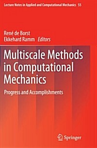 Multiscale Methods in Computational Mechanics: Progress and Accomplishments (Paperback, 2011)