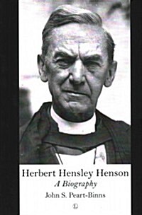 Herbert Hensley Henson : A Biography (Paperback)