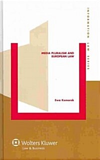 Media Pluralism and European Law (Hardcover)