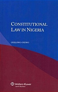 Constitutional Law in Nigeria (Paperback)