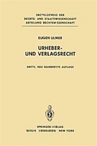 Urheber- Und Verlagsrecht (Paperback, 3, 3. Aufl. 1980.)