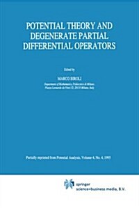 Potential Theory and Degenerate Partial Differential Operators (Paperback, 1995)