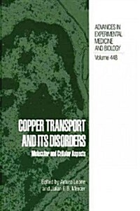 Copper Transport and Its Disorders: Molecular and Cellular Aspects (Paperback, Softcover Repri)