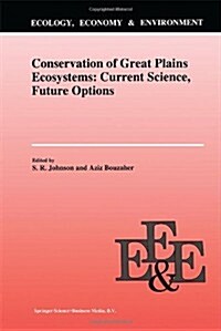 Conservation of Great Plains Ecosystems: Current Science, Future Options (Paperback, 1995)