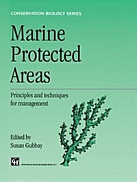 Marine Protected Areas: Principles and Techniques for Management (Paperback, Softcover Repri)