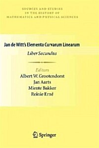 Jan De Witts Elementa Curvarum Linearum (Paperback)