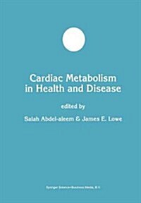 Cardiac Metabolism in Health and Disease (Paperback, Softcover Repri)