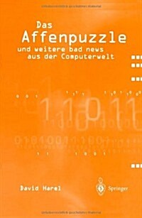 Das Affenpuzzle Und Weitere Bad News Aus Der Computerwelt: Und Weitere Bad News Aus Der Computerwelt (Paperback, 2002)