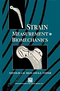 Strain Measurement in Biomechanics (Paperback)