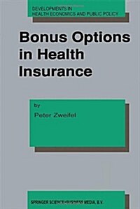 Bonus Options in Health Insurance (Paperback, 1992)