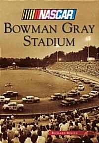 Bowman Gray Stadium (Paperback)