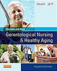 Ebersole and Hess Gerontological Nursing & Healthy Aging (Paperback, 4)