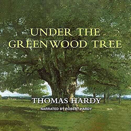 Under the Greenwood Tree Lib/E (Audio CD)