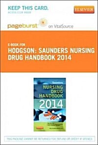 Saunders Nursing Drug Handbook 2014 Pageburst on VitalSource Access Code (Pass Code, 1st)