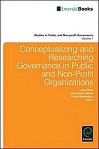 Conceptualizing and Researching Governance in Public and Non-Profit Organizations (Hardcover)