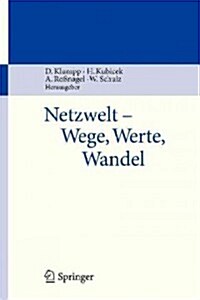 Netzwelt - Wege, Werte, Wandel (Paperback, 2010)