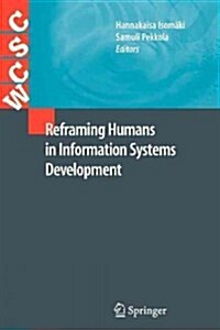 Reframing Humans in Information Systems Development (Paperback)