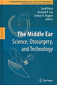 The Middle Ear: Science, Otosurgery, and Technology (Hardcover, 2013)