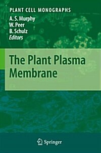 The Plant Plasma Membrane (Paperback, 2011)