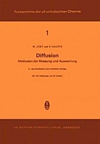 Diffusion: Methoden Der Messung Und Auswertung (Paperback, 2, 2. Aufl. 1972.)