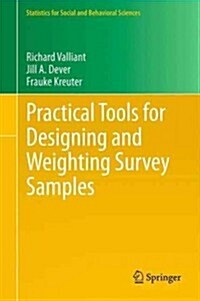 Practical Tools for Designing and Weighting Survey Samples (Hardcover, 2013)