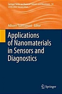 Applications of Nanomaterials in Sensors and Diagnostics (Hardcover)