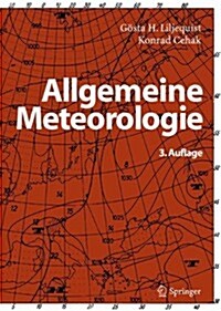 Allgemeine Meteorologie (Paperback, 3, 3. Aufl. 1984.)