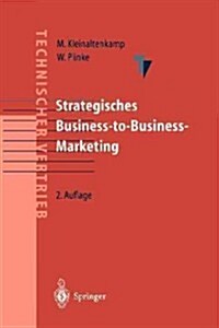 Strategisches Business-To-Business-Marketing (Paperback, 2, 2. Aufl. 2002.)