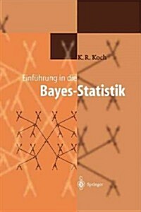 Einf?rung in Die Bayes-Statistik (Paperback, Softcover Repri)