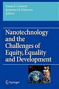 Nanotechnology and the Challenges of Equity, Equality and Development (Paperback)