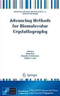 Advancing Methods for Biomolecular Crystallography (Hardcover, 2013)